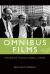 Omnibus Films: Theorizing Transauthorial Cinema Omnibus Films: Theorizing Transauthorial Cinema