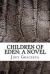 Children of Eden : A Novel Children of Eden : A Novel