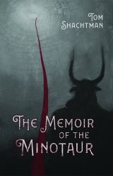 The Memoir of the Minotaur
