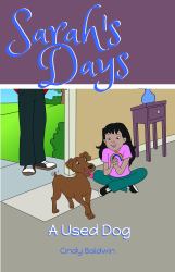 Sarah's Days : A Used Dog: a Used Dog