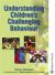 Understanding Children's Challenging Behaviour
