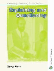 Explaining and Questioning