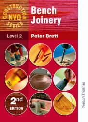 Construction NVQ Series Level 2 Bench Joinery 3rd Edition