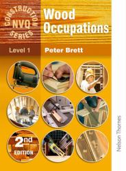 Wood Occupations 3rd Edition - NVQ Construction Series Level 1
