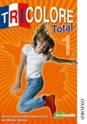Tricolore Total: Level 1 Student Book