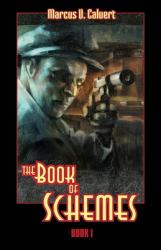 The Book of Schemes: Book One