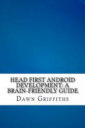 Head First Android Development: a Brain-Friendly Guide