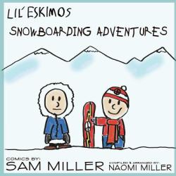 Lil' Eskimos Snowboarding Adventures