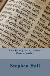 The Diary of a U-Boat Commander