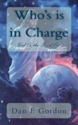 Who's Is in Charge : Is God in Charge