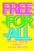Free-For-All : A Writers' Anthology