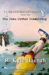 The Jake Cutter Conspiracy