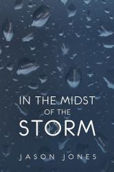 In the Midst of the Storm