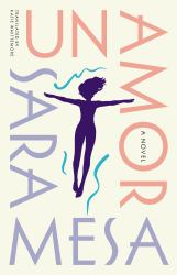 Un Amor: a Novel