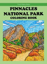 Pinnacles National Park Coloring Book
