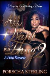 All I Want Is a Thug 2: the Finale