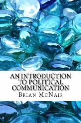 An Introduction to Political Communication