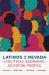 Latinos in Nevada : A Political, Economic, and Social Profile