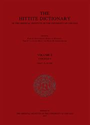 The Hittite Dictionary of the Oriental Institute of the University of Chicago