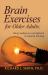 Brain Exercises for Older Adults : Using Reading As a Springboard to Creative Thinking
