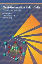 Next Generation Solar Cells : Principles and Materials
