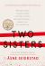 Two Sisters : A Father, His Daughters, and Their Journey into the Syrian Jihad