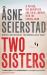 Two Sisters : The International Bestseller by the Author of the Bookseller of Kabul