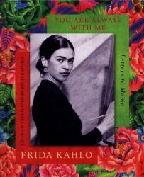 You Are Always with Me : Letters to Mama