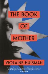 The Book of Mother : Longlisted for the International Booker Prize