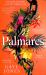 Palmares : A 2022 Pulitzer Prize Finalist. Longlisted for the Rathbones Folio Prize