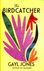 The Birdcatcher : Finalist for the 2022 National Book Award