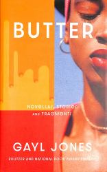 Butter : Novellas, Stories and Fragments