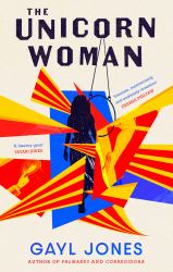 The Unicorn Woman : The Pulitzer Prize Finalist For 2025