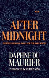 After Midnight : Thirteen Chilling Tales for the Dark Hours