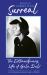 Surreal : The Extraordinary Life of Gala Dali