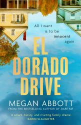 El Dorado Drive : Winner of the la Times Mystery/Thriller Book Prize 2026