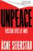 Never Say War : Life Inside Russia - 'Astonishing. a Major Work' (Antony Beevor)