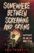 Somewhere Between Screaming and Crying : Slipknot, Nu Metal And 9/11