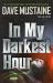 In My Darkest Hour In My Darkest Hour