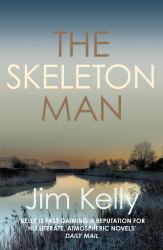 The Skeleton Man : The Gripping Mystery Series Set Against the Cambridgeshire Fen