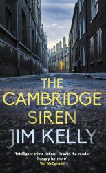 The Cambridge Siren : The Thrilling Wartime Mystery