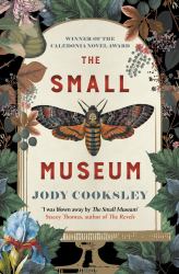 The Small Museum : A Chilling Historical Mystery Set Against the Gothic Backdrop of Victorian London