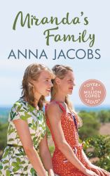 Miranda's Family : The Uplifting Story from the Multi-Million Copy Bestselling Author Anna Jacobs