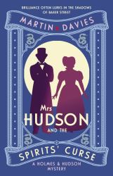 Mrs Hudson and the Spirits' Curse : The Latest in the Bestselling Series Inspired by the Great Detective's Housekeeper in Baker Street