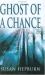 Ghost of a Chance