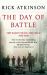 The Day of Battle : The War in Sicily and Italy 1943-44