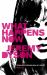 What Happens Now What Happens Now