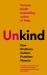 (un)kind : How Kindness Culture Punishes Women