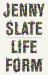 Lifeform : From the Bestselling Author of Little Weirds