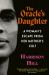 The Oracle's Daughter : A Woman's Escape from Her Mother's Cult The Oracle's Daughter : A Woman's Escape from Her Mother's Cult